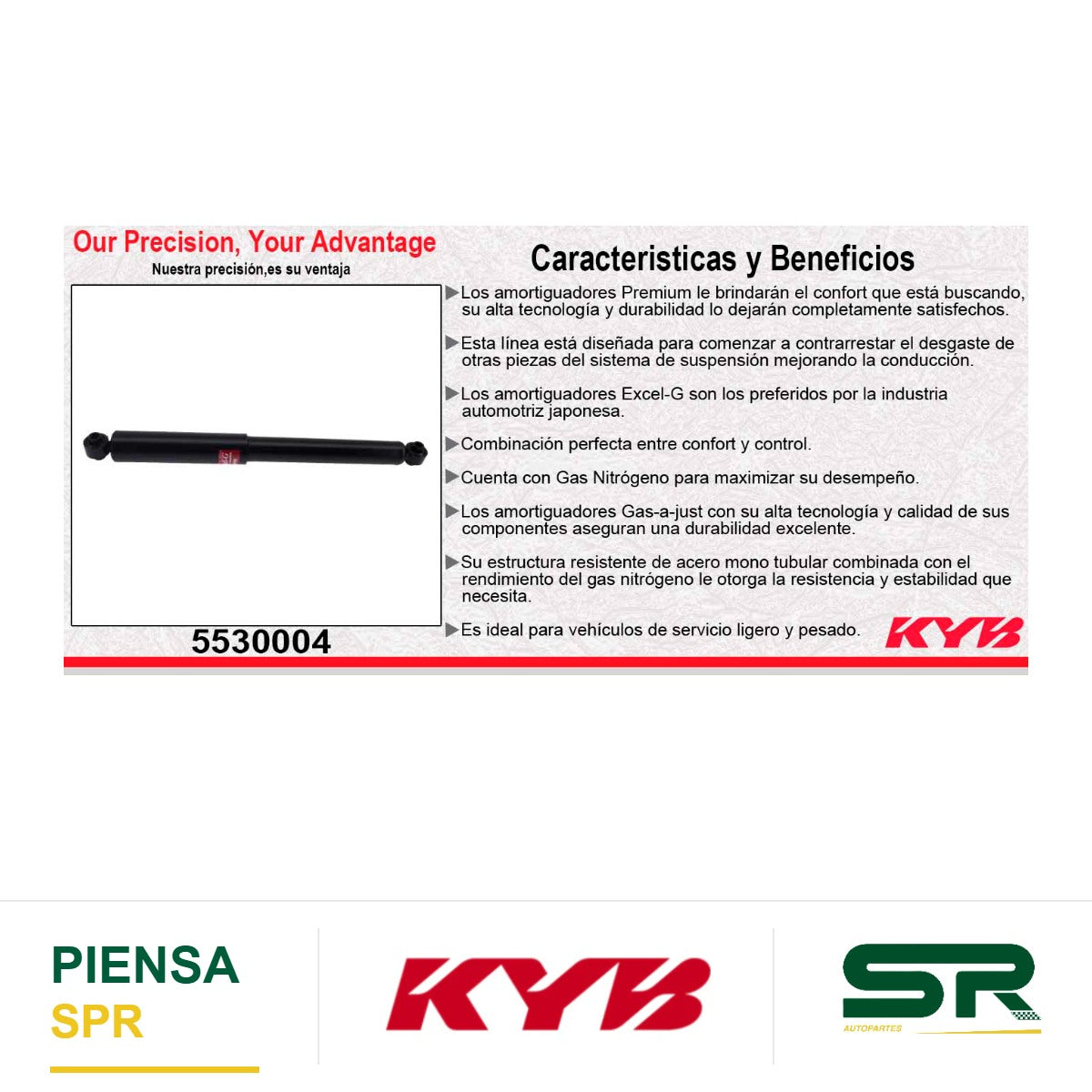 AMORTIGUADOR TRASERO GAS-A-JUST MERCEDES BENZ SPRINTER 315 (2007-2011) - VW. CRAFTER 2030-2035 VAN CHASIS PASAJEROS (2008-2011). 343484 KYB
